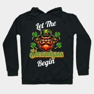 Let The Shenanigans Begin Hoodie